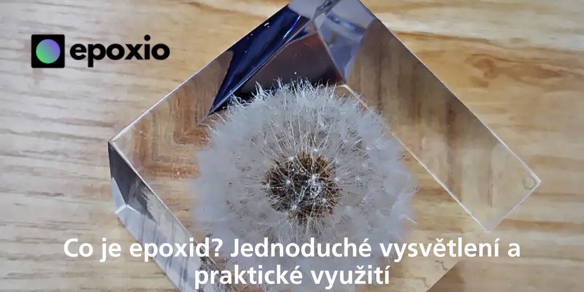 PAMPELIŠKA ZALITÁ DO ČIRÉ EPOXIDOVÉ PRYSKYŘICE